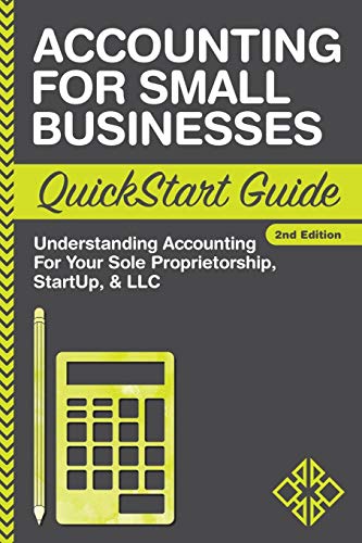 Accounting: For Small Businesses QuickStart Guide - Understanding Accounting For Your Sole Proprieto Gratuit