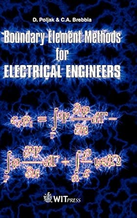 Boundary Element Methods for Electrical Engineers: No. 4 book cover