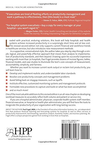 Superior Productivity in Healthcare Organizations: How to Get It, How to Keep It