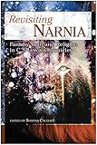Revisiting Narnia: Fantasy, Myth And Religion in C. S. Lewis' Chronicles (Smart Pop series Book 1) (English Edition)