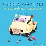 Ihr seid natürlich eingeladen