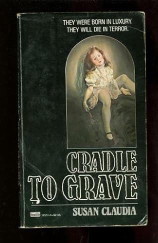 Cradle To Grave By Susan Claudia