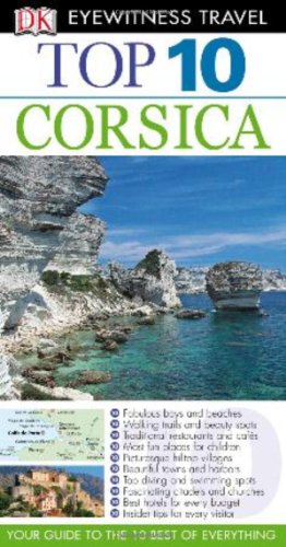 Top 10 Corsica (By: D.K. Eyewitness)
