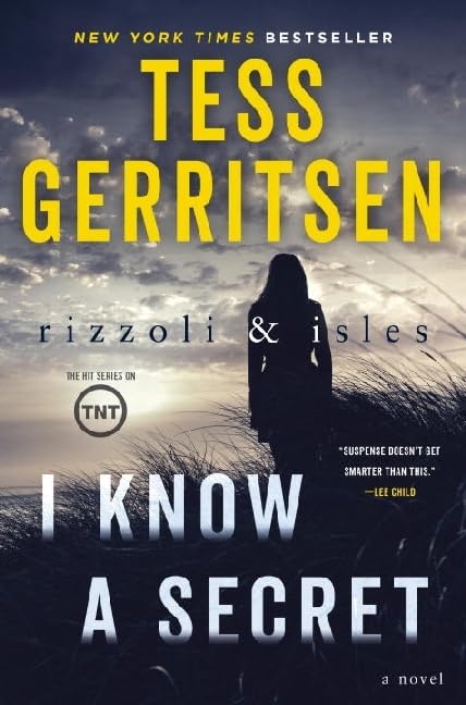 Cover of I Know a Secret: A Rizzoli & Isles Novel