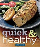 Quick & Healthy Meals (Betty Crocker Cooking)