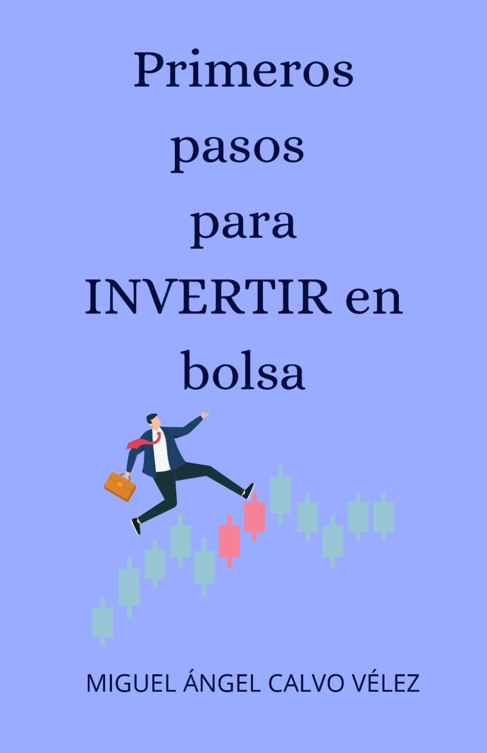 Primeros pasos para invertir en bolsa