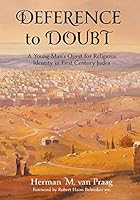 Deference to Doubt: A Young Man's Quest for Religious Identity in First Century Judea 1602803706 Book Cover