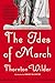 The Ides of March: The Classic Epistolary Novel of Julius Caesar and Ancient Rome by Thornton Wilder