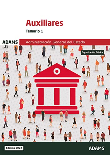 Temario 1 Auxiliar Administrativo del Estado (Cuerpo Auxiliar Administrativo de la Administración General del Estado)
