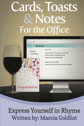 Cards, Toasts & Notes For the Office: Express Yourself in Rhyme
