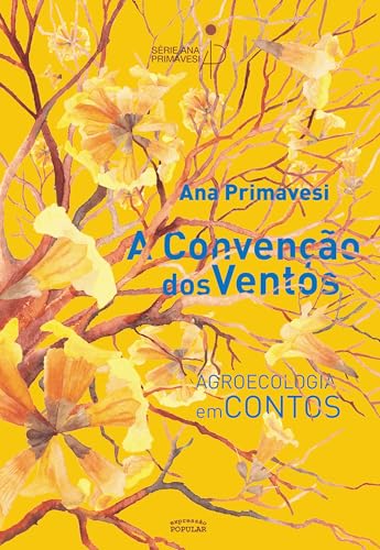 A Convenção dos ventos: Agroecologia em contos