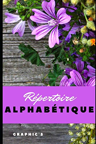 RÉPERTOIRE ALPHABÉTIQUE: Carnet d'adresses, de contacts téléphoniques et de notes