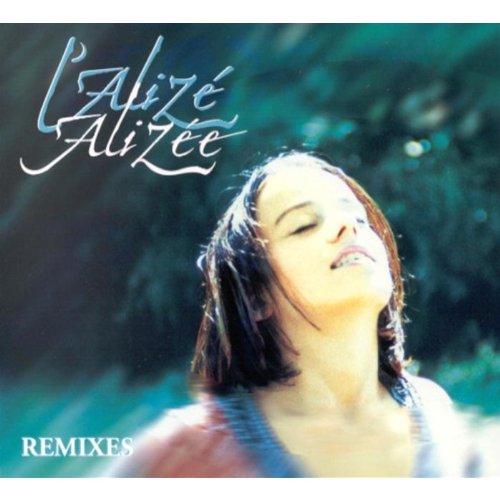 L'Alizé-Remixes [Single-CD] [Audio CD] Alizée