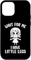 Vista 28 de Funny Short Legs Meme Women Wait for Me - I Have Little Legs Case for iPhone 17