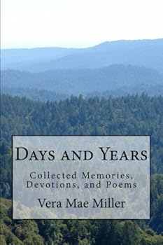Paperback Days and Years: Collected Memories, Devotions, and Poems Book
