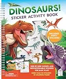 Dinosaurs! Sticker Activity Book - 100 Stickers Including Puffy, 20 Coloring Pages and Spiral Lay-Flat design; Sticker Pages and Scene Side-By-Side for Easy Play