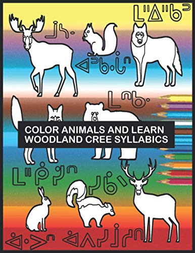 Color Animals and Learn Woodland Cree Syllabics