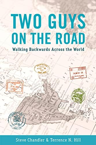 TWO GUYS ON THE ROAD: Walking Backwards Across the World Paperback โ August 7, 2012