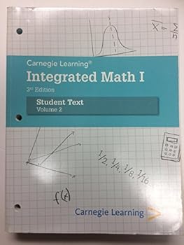 Paperback Carnegie Learning Integrated Math I, 3rd ed. Student Text, Volume 2 Book