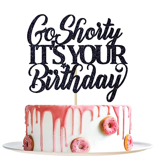 Go Shorty It's Your Birthday Cake Topper, Funny Happy Birthday Cake Topper, Rap Theme Birthday Party Decorations Supplies, Black Glitter