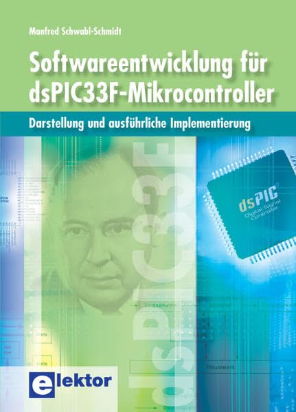  Schwabl-Schmidt, M: Softwareentwicklung für dsPIC33F-Mikroco