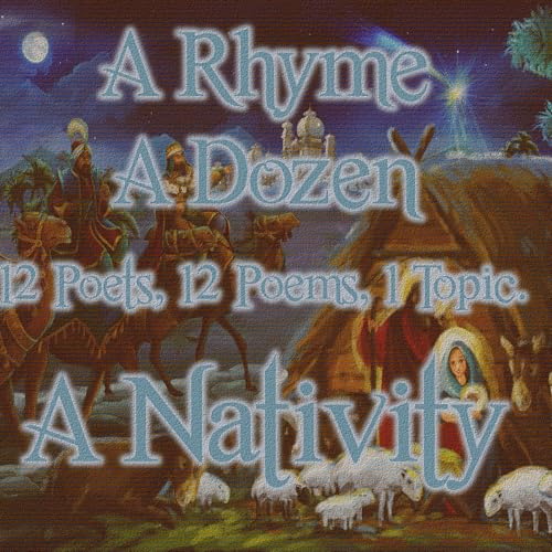 A Rhyme a Dozen ― The Nativity by Ann Griffiths, John Milton, William Butler Yeats episode artwork
