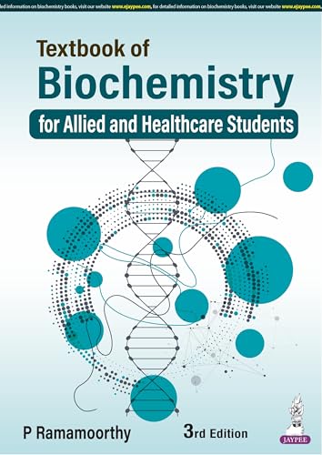 Image of TEXTBOOK OF BIOCHEMISTRY FOR ALLIED AND HEALTHCARE STUDENTS
