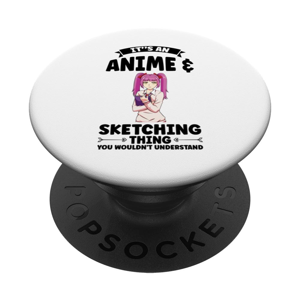 It's an Anime & Sketching thing Anime PopSockets Swappable PopGrip, Black