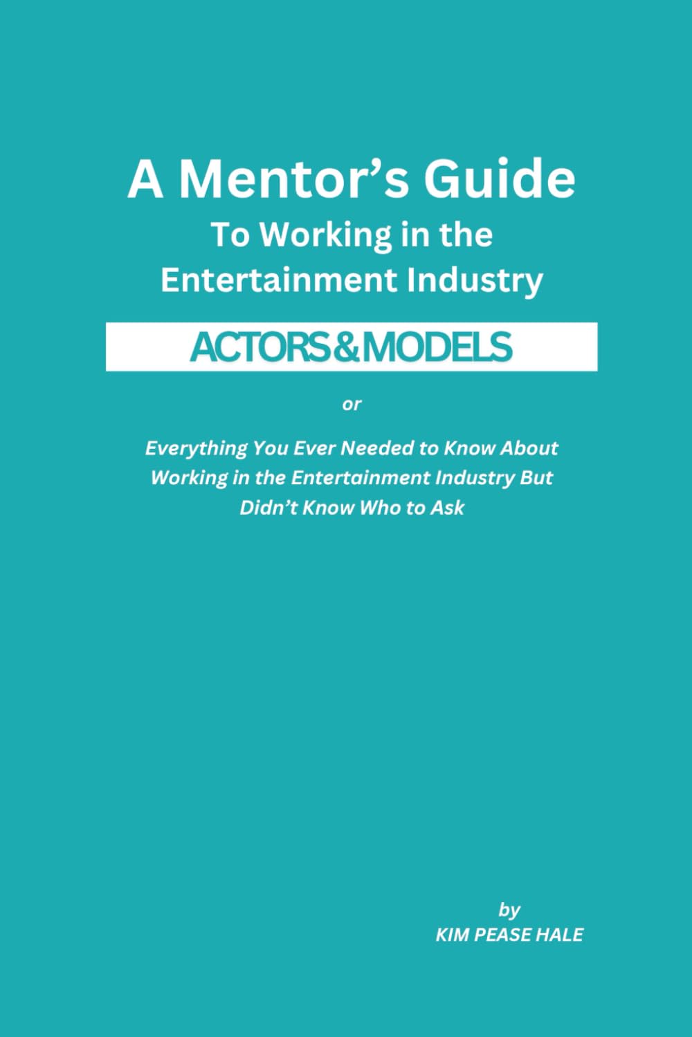 Livre working in the entertainment industry pour éviter les pièges des castings