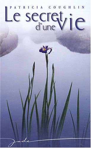 Le secret d'une vie