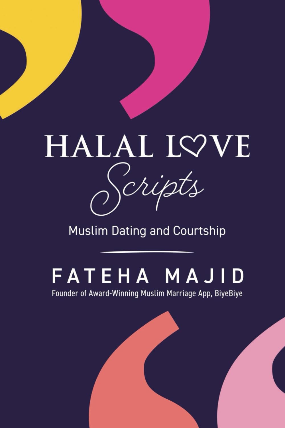 Halal Love Scripts: Muslim Dating and Courtship