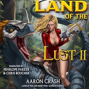 Aaron Crash Land of the Lust, Book 2