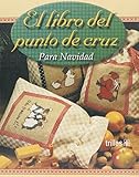 El libro del punto de cruz: Para Navidad