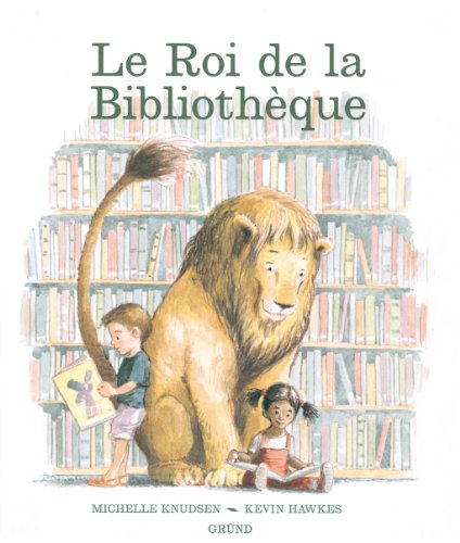 Le roi de la bibliothèque (French Edition) [French] 2700015312 Book Cover