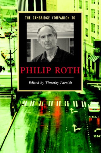 The Cambridge Companion to Philip Roth (Cambridge Companions to Literature)