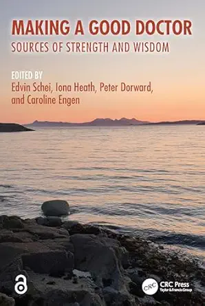 Making a Good Doctor: Sources of Strength and Wisdom-Wow! eBook