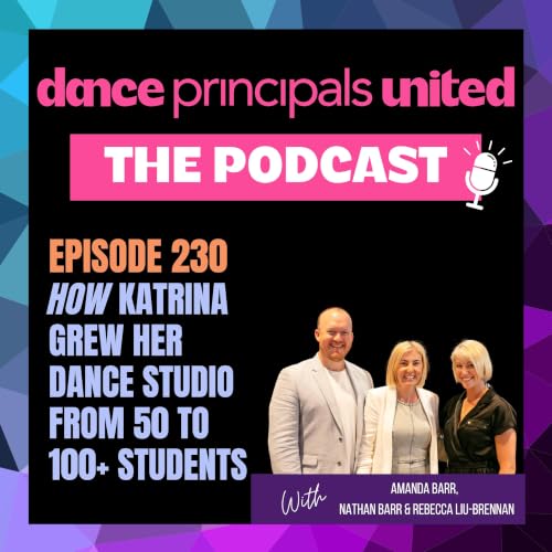 How Katrina grew her dance studio from 50 to 100+ students