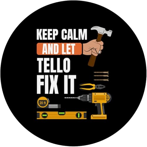 Miniatura 3 de Keep calm and let Tello fix it handyman, construction worker PopSockets Swappable PopGrip
