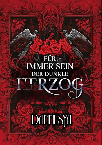 Für Immer Sein: Der Dunkle Herzog #3 (German ed of Eternally His The Vampire Duke)