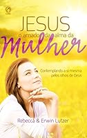 JESUS O Amado Da Alma Da Mulher 852631131X Book Cover