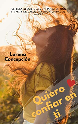 Quiero confiar en ti