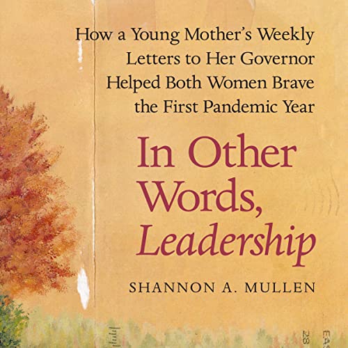 In Other Words, Leadership by Shannon A. Mullen episode artwork