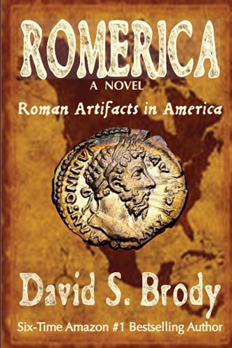 Romerica: Roman Artifacts in America (Templars ... 0990741370 Book Cover
