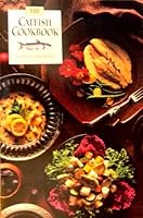 Catfish - An All-american Restaurant & Recipe Guide B000LWSO1E Book Cover