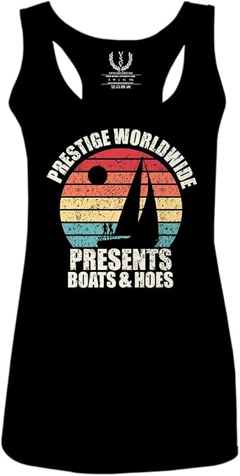 0393. Retro Vintage Funny Boats and Hoes Prestige Worldwide Step Brothers Graphic Humor Womens Tank Top Racerback