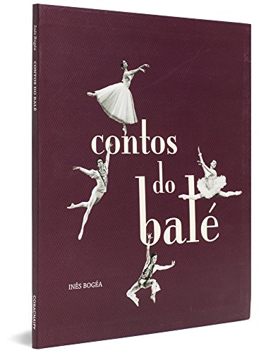 Contos do Bale - Coleção Prismas