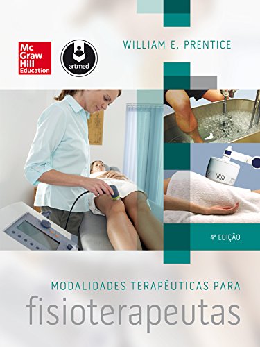 Modalidades Terapêuticas para Fisioterapeutas