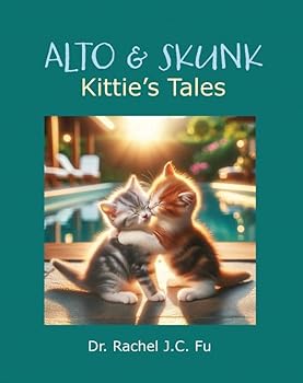 Paperback Alto and Skunk: Kitties' Tales Book