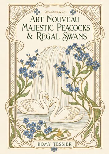 Art Nouveau Majestic Peacocks & Regal Swans: A Royal Bird Coloring Book for Adults: 50 Elegant Royal Bird Illustrations and Ornate Floral Patterns for ... Creative Mindfulness (Wings of Art Nouveau) image 2
