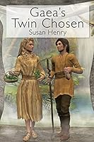 Gaea's Twin Chosen 1515019055 Book Cover